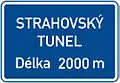 Worded sign (name of a tunnel, length 2000&nbsp;m)