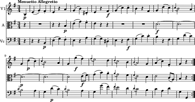 
<< \new Staff \with { instrumentName = #"V1"}
 \relative c'' {
    \version "2.18.2"
    \key g \major 
    \tempo "Menuetto Allegretto"
    \time 3/4
    \tempo 4 = 160
  \partial4 b,4\p 
  e (g) fis-.
  e r a
  g (b) dis,-.
  e r fis\f
  g (c) c-.
  b r fis
  g d'(c)
  \grace c4 (b2) a4
  g d'\p (c)
  \grace c4 (b2) a4
  g g'\f (fis)
  \grace fis4 (e2) d4
  \grace d4 (c2) b4
  \grace b4 (a2) g4
  a (c) fis,-.
  g r \bar ":|."
}
\new Staff \with { instrumentName = #"A "} \relative c' {
    \key g \major 
    \clef "alto"
    \partial4 r4 R1*3/4
    r4 r b \p
    e (g) fis-.
    e r r
    R1*3/4 R1*3/4
    d2.\f ~ d ~ d \p ~ d ~ d2 e8\f (fis)
    g4 (b) a-. 
    \grace a4 (g2) fis4
    \grace fis4 (e2) d4
    e2 c8 (a)
    b4 r \bar ":|."
 }
 \new Staff \with { instrumentName = #"Vc "} \relative c' {
    \key g \major 
    \clef "bass"
    \partial4 r4 r r b, \p
    e (g) fis-. 
    e r a
    g (g) dis-.
    e r fis\f
    g (c) c-.
    b r fis
    g d' (c)
    \grace c4 (b2)  a4 
    g d'\p (c)
    \grace c4 (b2)  a4 
    g g' (fis)
    \grace fis4 (e2) d4
    \grace d4 (c2) b4
    c a d
    g, g, \bar ":|."  
 } 
>>
