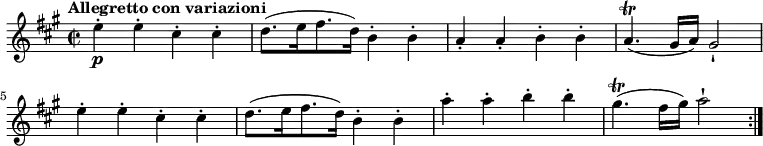 \relative c'' {
\version "2.18.2"
\key a \major
\time 2/2
\tempo "Allegretto con variazioni"
\tempo 4 = 130
e4-.\p e-. cis-. cis-.
d8. (e16 fis8. d16 ) b4-. b-.
a-. a-. b-. b-.
a4.\trill (gis16 a) gis2-!
e'4-. e-. cis-. cis-.
d8. (e16 fis8. d16 ) b4-. b-.
a'-. a-. b-. b-.
gis4.\trill (fis16 gis) a2-! \bar ":|."
}