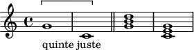 
\version "2.14.2"
\header {
  tagline = ##f
}

\score {
  \new Staff \with {

  }
<<
  \relative c'' {
    \key c \major
    \time 4/4
    \override TupletBracket #'bracket-visibility = ##f 
    %\autoBeamOff

     %%%%%%% 
     \[ g1-"quinte juste" c, \] \bar "||" 
     \chordmode { g1 c }
      
  }
>>
  \layout {
    \context {
      \remove "Metronome_mark_engraver"
    }
  }
  \midi {}
}
