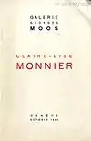Catalogue d'exposition : Claire-Lise Monnier : exposition, Galerie Georges Moos, 12, Rue Diday, 12, Genève, 2-21 octobre 1943. Collection de la Bibliothèque d'art et d'archéologie, Genève.