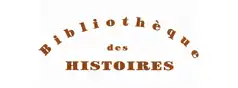 Bibliothèque des histoires