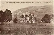 Le Château de l'Etraye entre 1880 et 1945.