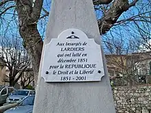 Stèle élevée à Lardiers en 2001 à la gloire de l'insurrection des républicains de la commune contre le coup d'État de Napoléon III