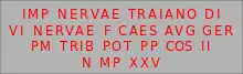 Reproduction d'une borne milliaire romaine avec le texte latin suivant : IMP NERVAE DVROCASSIS DI VI NERVAE F CAES AVG GER PM TRIB POT PP COS II N MP XXV