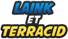 Logo de la série Laink et Terracid de Wankil Studio
