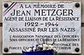 Plaque au no&nbsp;8 en hommage au résistant Jean Metzger.