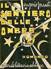 Il sentiero delle ombre d'Eugenio Prandi&nbsp;(it), éditions Letteraria Eclettica, 1933.
