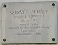 Plaque commémorative à Budapest (district XVIII, Szervét Mihály tér 1).