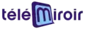Logo de TéléMiroir de 2006 au 7 février 2011