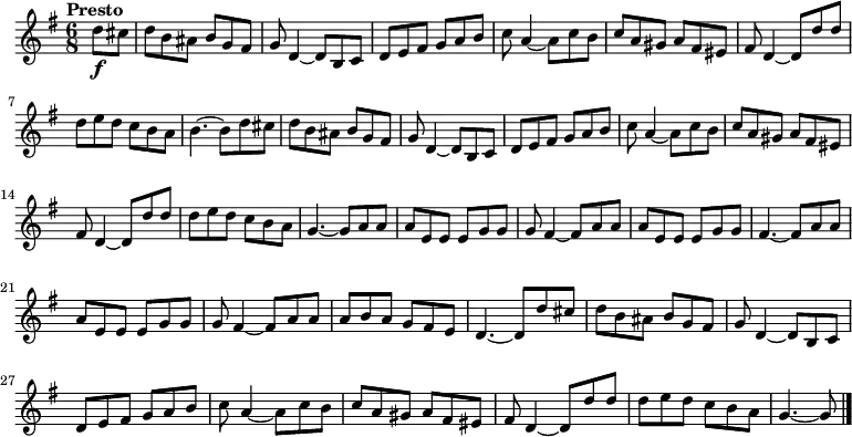 \new Staff \relative c'' {
\key g \major
\time 6/8
\tempo "Presto"
\partial 4
d8\f cis
\unfoldRepeats
\repeat volta 2 {
d b ais b g fis
g d4~ d8 b c
d e fis g a b
c a4~ a8 c b
c a gis a fis eis
fis d4~ d8 d' d
d e d c b a
}
\alternative {
{ b4.~ b8 d cis }
{ g4.~ g8 a a }
}
a e e e g g
g fis4~ fis8 a a
a e e e g g
fis4.~ fis8 a a
a e e e g g
g fis4~ fis8 a a
a b a g fis e
d4.~ d8 d' cis
d b ais b g fis
g d4~ d8 b c
d e fis g a b
c a4~ a8 c b
c a gis a fis eis
fis d4~ d8 d' d
d e d c b a
g4.~ g8
\bar "|."
}
\midi {
\context {
\Score
tempoWholesPerMinute = #(ly:make-moment 540 8)
}
}